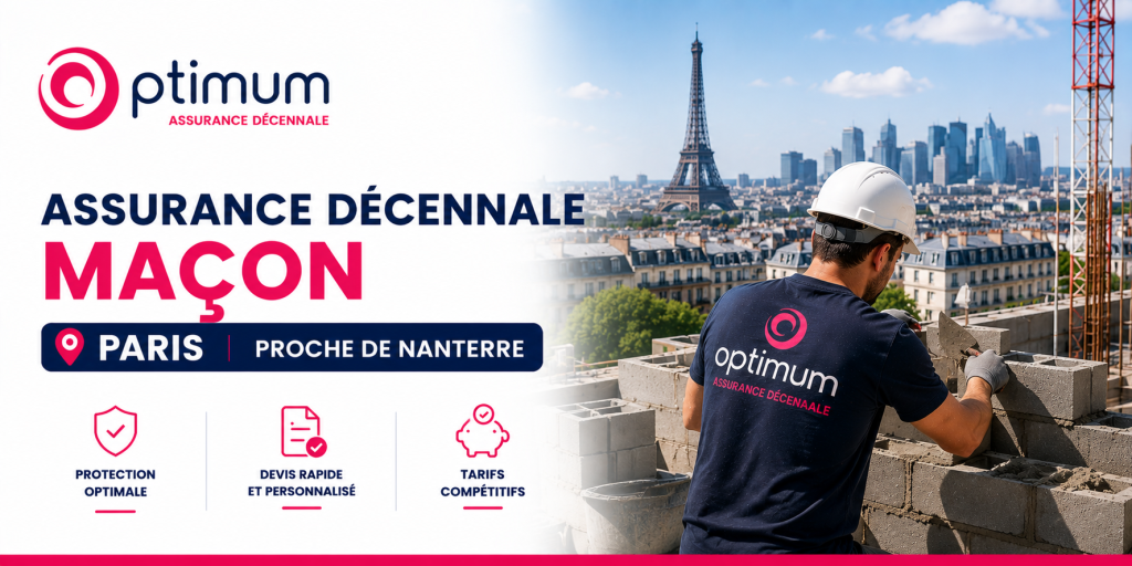 Assurance décennale maçon Paris proche de Nanterre